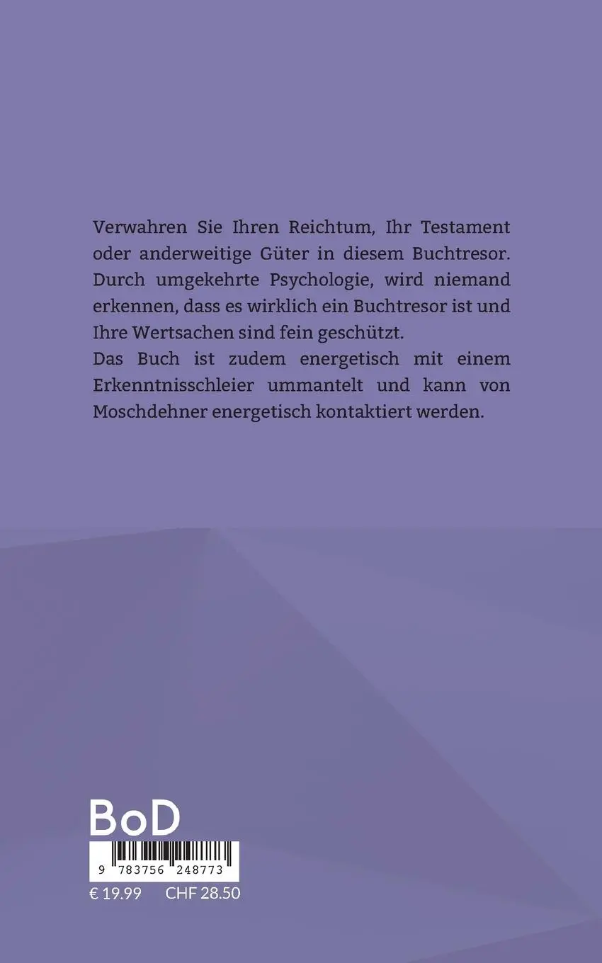 Rückseite: 9783756248773 | Dies ist kein Buchtresor | Es ist einfach nur ein Buch | Moschdehner