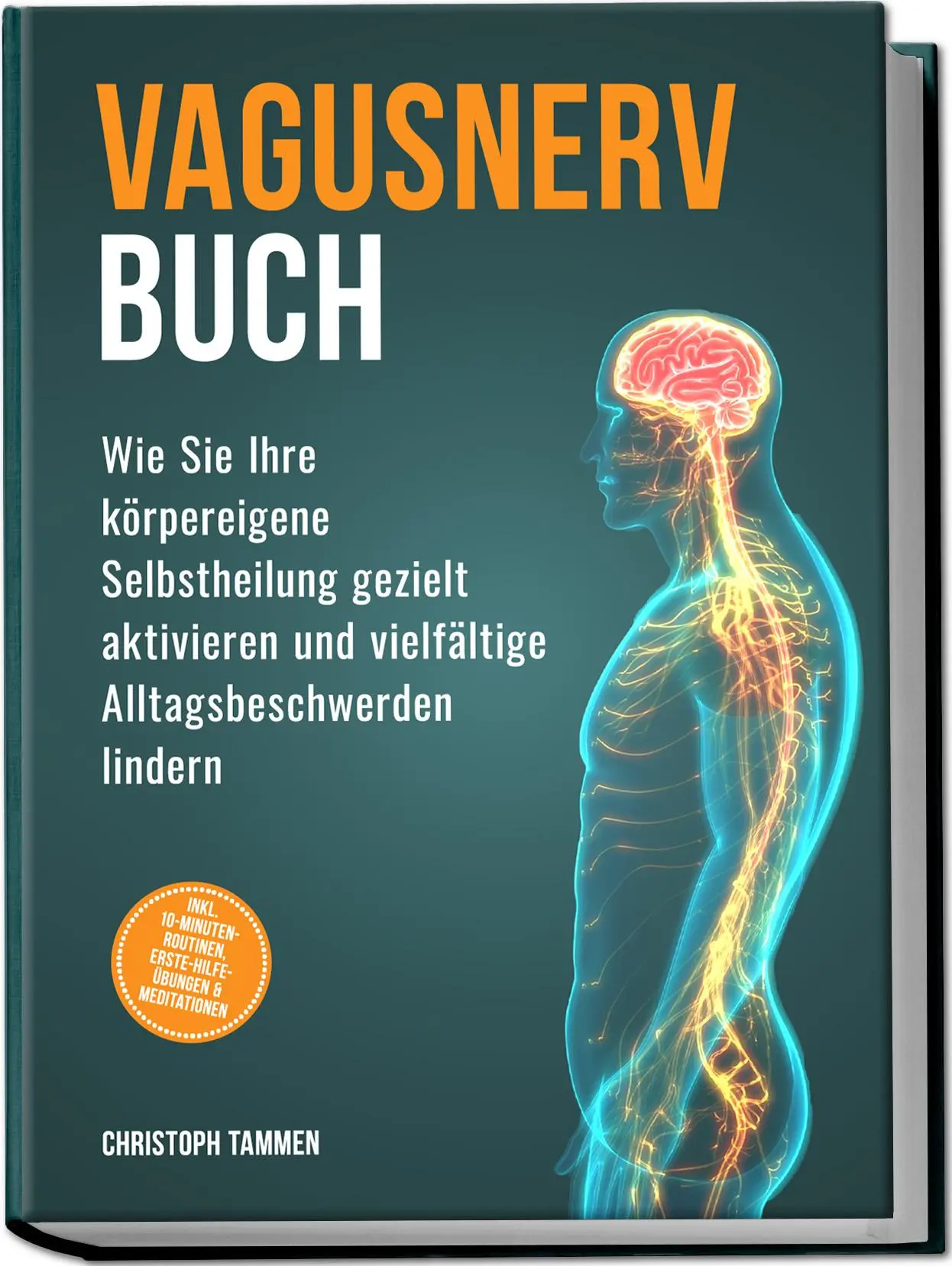 Cover: 9783757618773 | Vagusnerv Buch: Wie Sie Ihre körpereigene Selbstheilung gezielt...