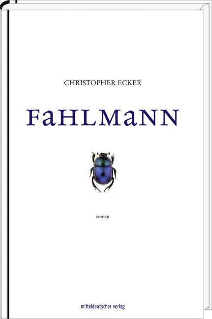 Cover: 9783898128773 | Fahlmann | Roman | Christopher Ecker | Buch | 2 Lesebändchen | 1024 S.