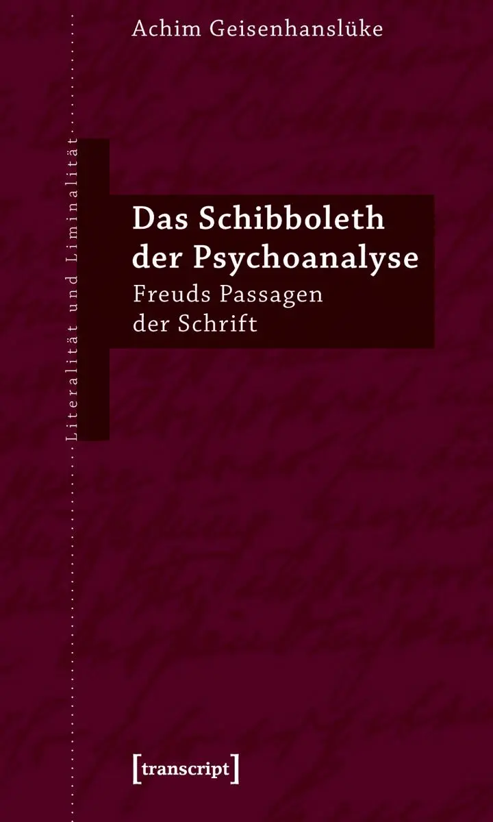 Cover: 9783899428773 | Das Schibboleth der Psychoanalyse | Achim Geisenhanslüke | Taschenbuch