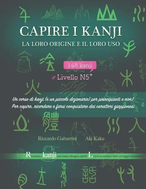 Cover: 9781799248873 | Capire i kanji, la loro origine e il loro uso | Aki Kaku (u. a.)