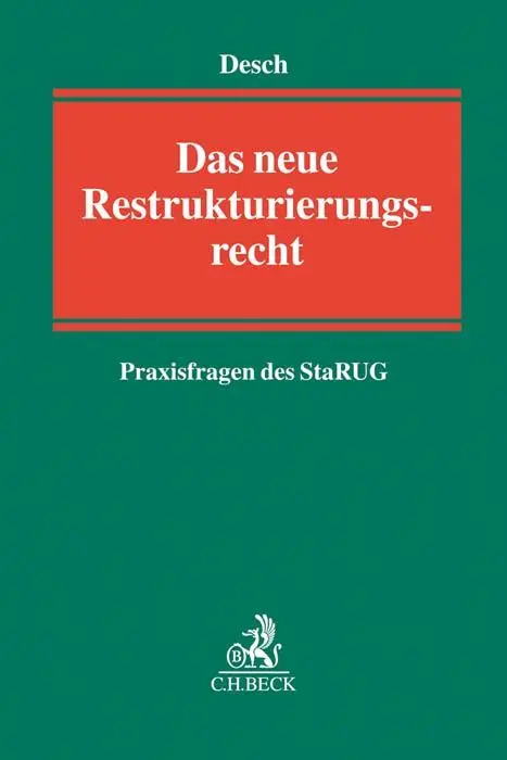 Cover: 9783406768873 | Das neue Restrukturierungsrecht | Praxisfragen des StaRUG | Desch