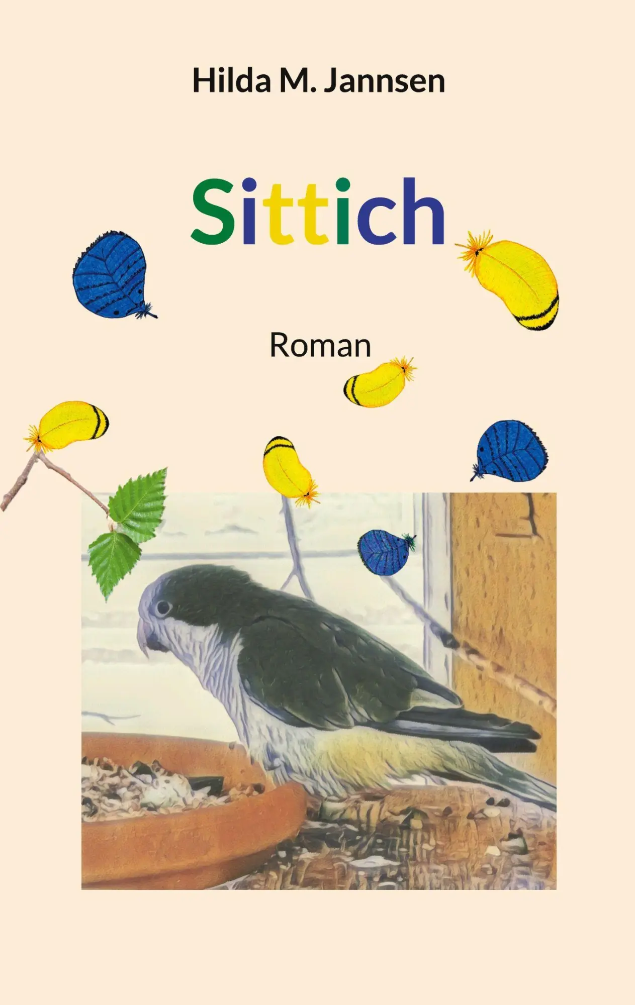 Cover: 9783696398873 | Sittich | Hilda M. Jannsen | Taschenbuch | 430 S. | Deutsch | 2026