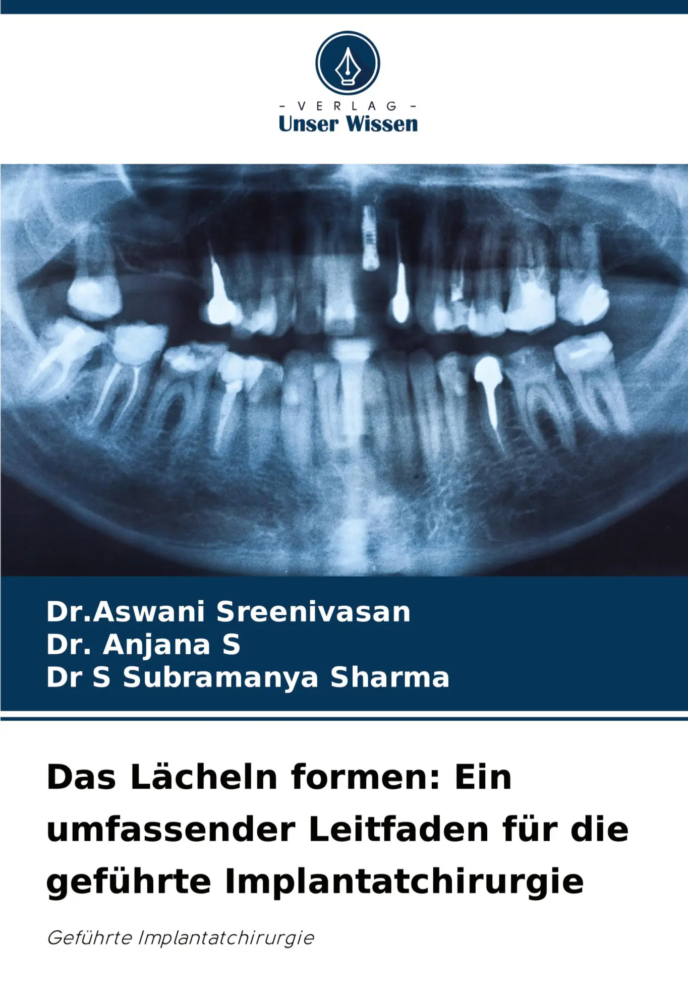 Cover: 9786207308873 | Das Lächeln formen: Ein umfassender Leitfaden für die geführte...