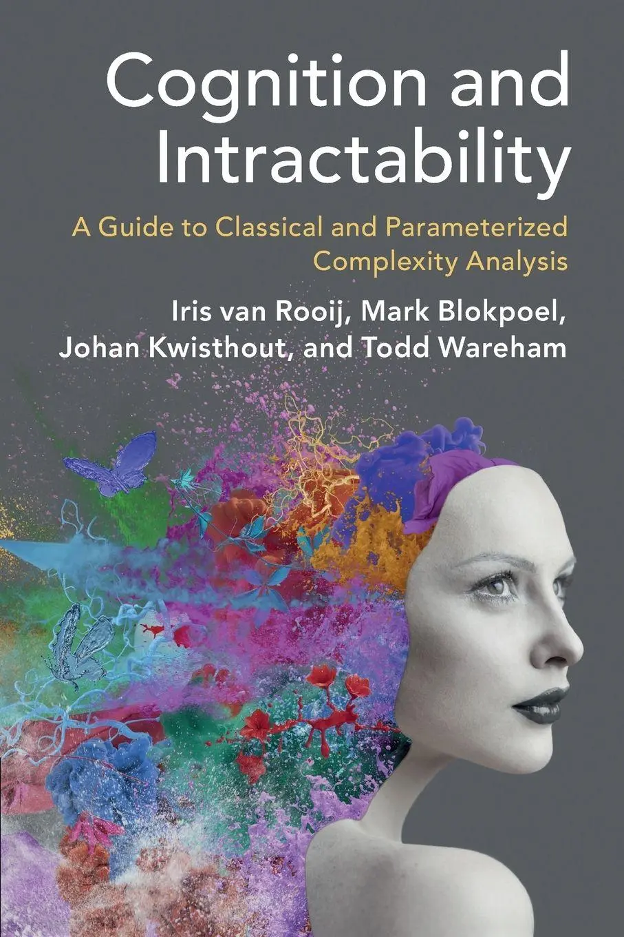 Cover: 9781108728973 | Cognition and Intractability | Iris van Rooij (u. a.) | Taschenbuch