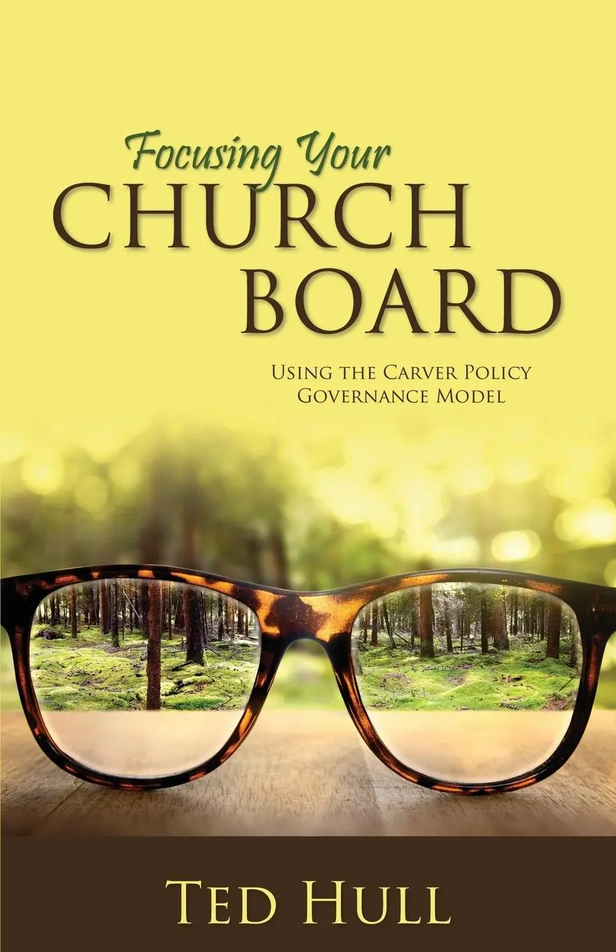 Cover: 9781486608973 | Focusing Your Church Board Using the Carver Policy Governance Model