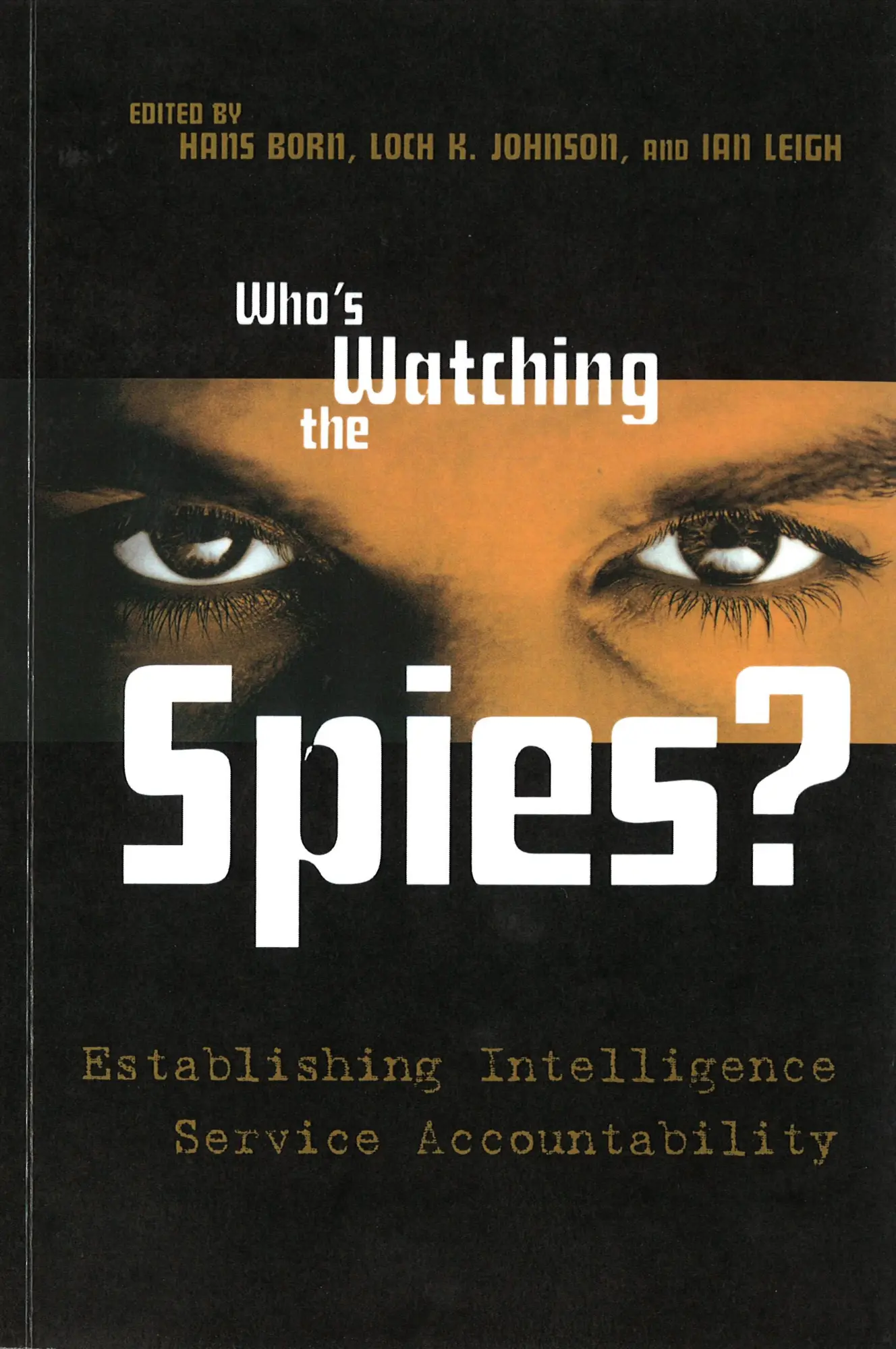 Cover: 9781574888973 | Who's Watching the Spies? | Hans Born (u. a.) | Taschenbuch | Englisch