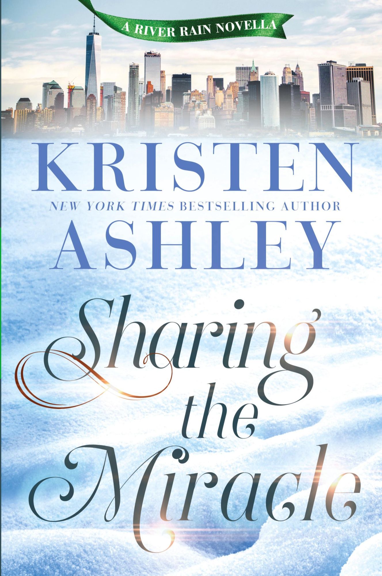 Cover: 9781957568973 | Sharing the Miracle | A River Rain Novella | Kristen Ashley | Buch