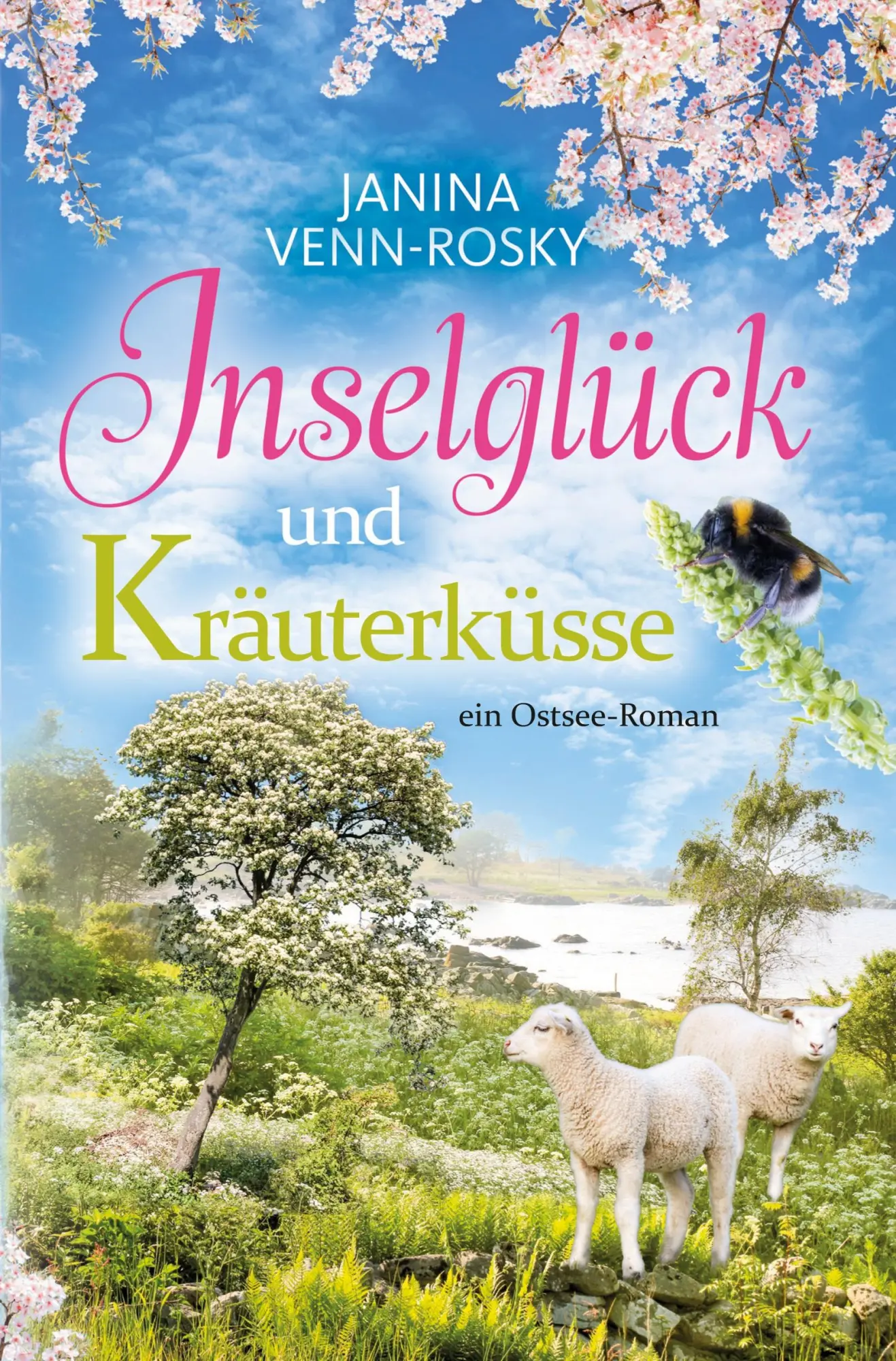 Cover: 9783759298973 | Inselglück und Kräuterküsse | ein Ostsee-Roman | Janina Venn-Rosky