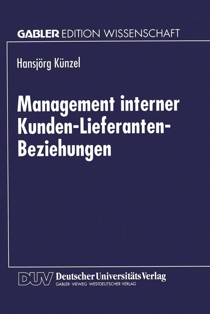 Cover: 9783824468973 | Management interner Kunden-Lieferanten-Beziehungen | Hansjörg Künzel