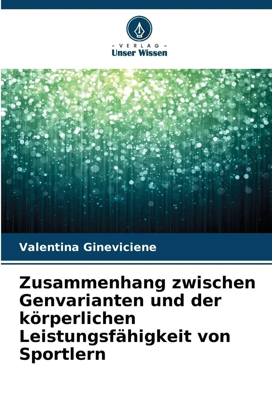 Cover: 9786630028973 | Zusammenhang zwischen Genvarianten und der körperlichen...