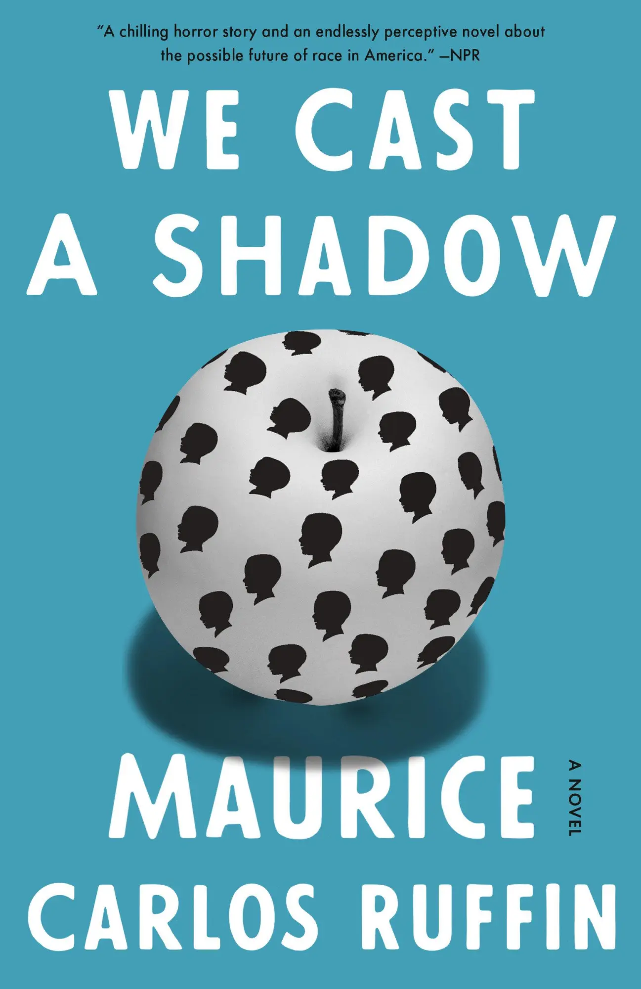 Cover: 9780525509073 | We Cast a Shadow | Maurice Carlos Ruffin | Taschenbuch | 352 S. | 2020