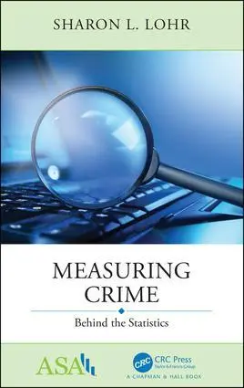Cover: 9781138489073 | Measuring Crime | Behind the Statistics | Sharon L. Lohr | Taschenbuch