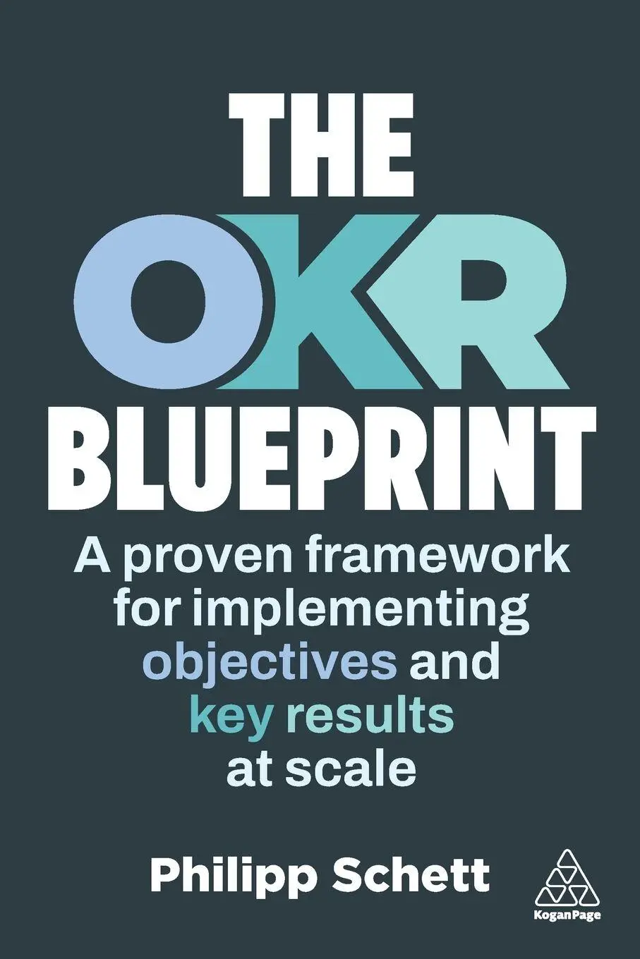 Cover: 9781398629073 | The OKR Blueprint | Philipp Schett | Taschenbuch | Englisch | 2026