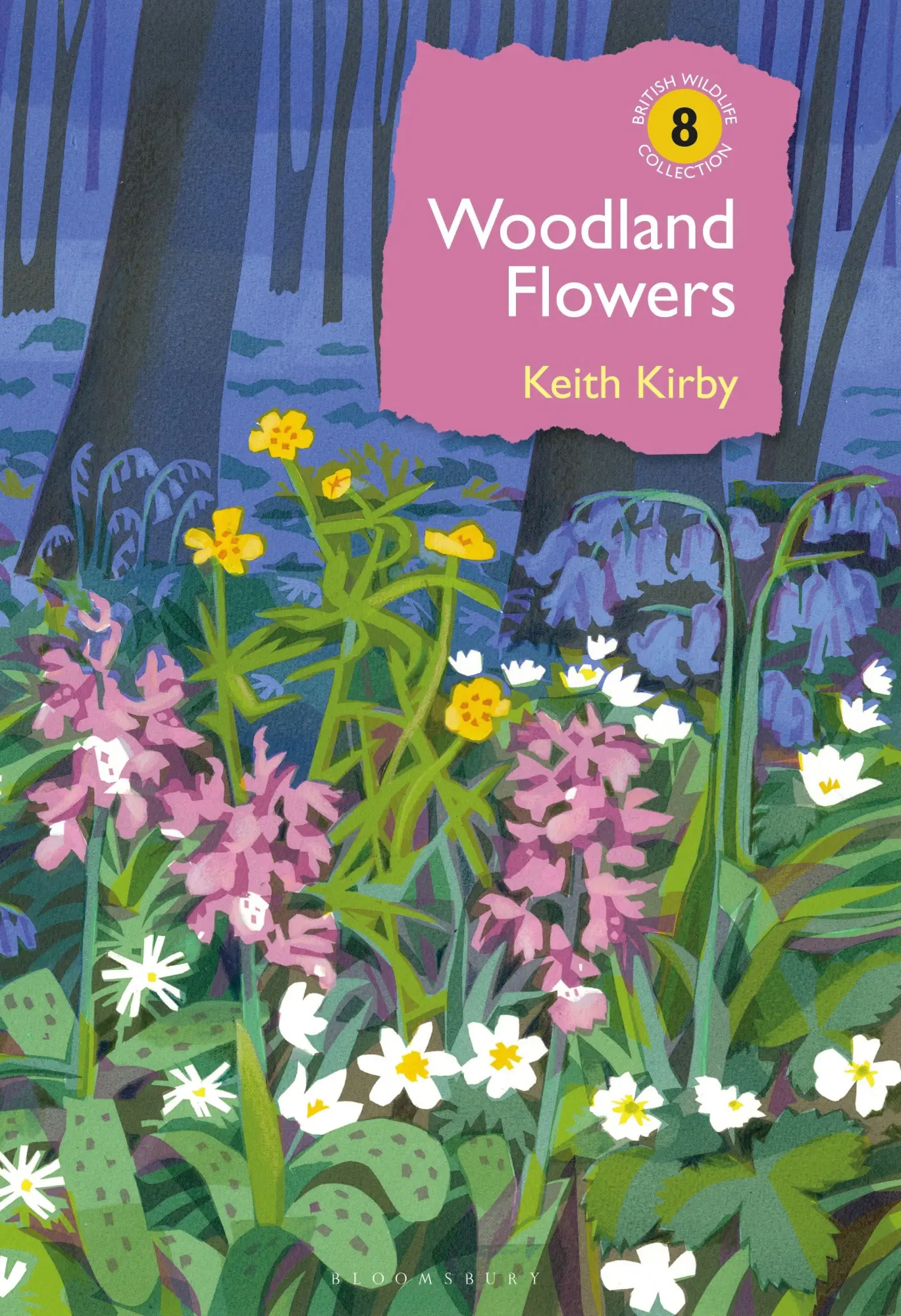 Cover: 9781472949073 | Woodland Flowers | Colourful Past, Uncertain Future | Keith Kirby