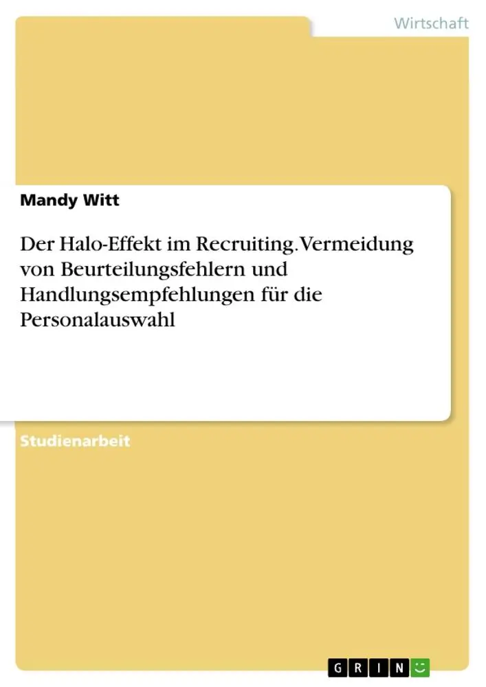 Cover: 9783346189073 | Der Halo-Effekt im Recruiting. Vermeidung von Beurteilungsfehlern...