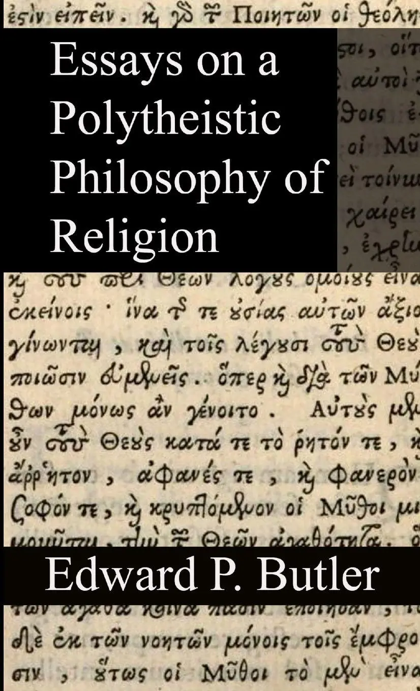 Cover: 9781105709173 | Essays on a Polytheistic Philosophy of Religion | Edward Butler | Buch