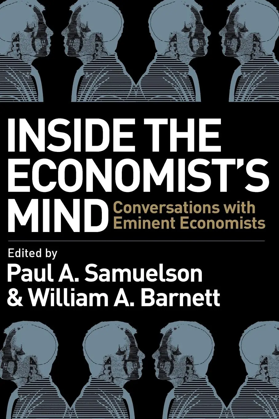 Cover: 9781405159173 | Inside the Economists Mind | Paul A Samuelson (u. a.) | Taschenbuch