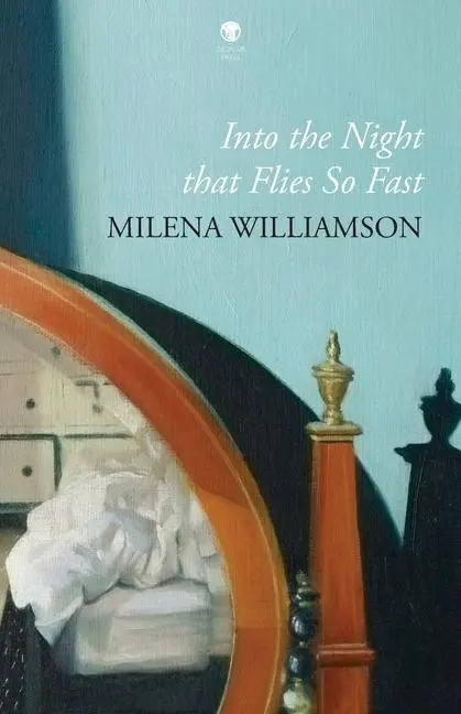 Cover: 9781915629173 | Into the Night that Flies So Fast | Milena Williamson | Taschenbuch