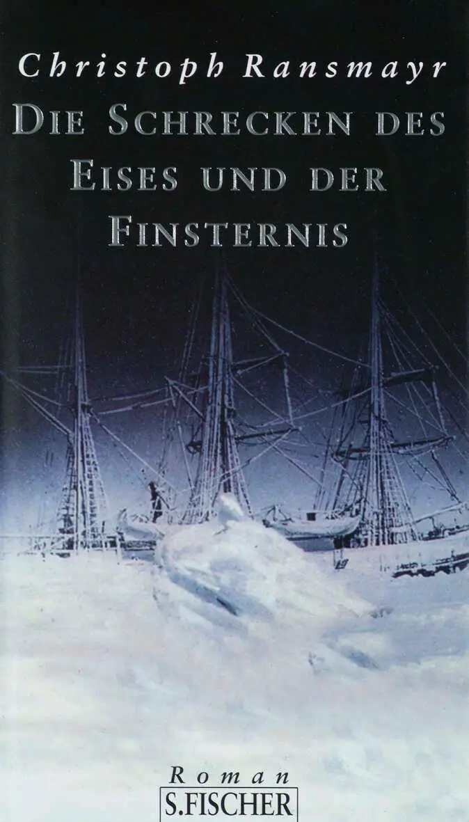 Cover: 9783100629173 | Die Schrecken des Eises und der Finsternis | Christoph Ransmayr | Buch