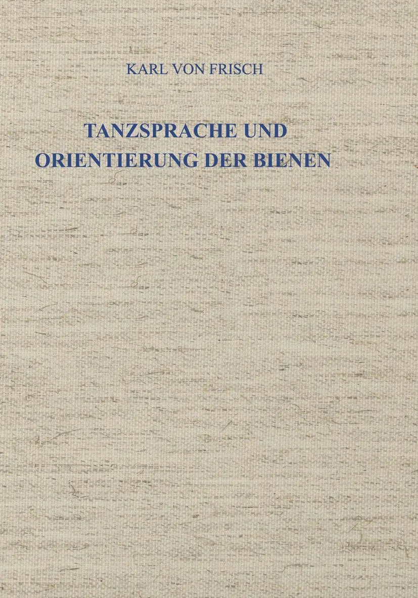 Cover: 9783642949173 | Tanzsprache und Orientierung der Bienen | Karl Von Frisch | Buch