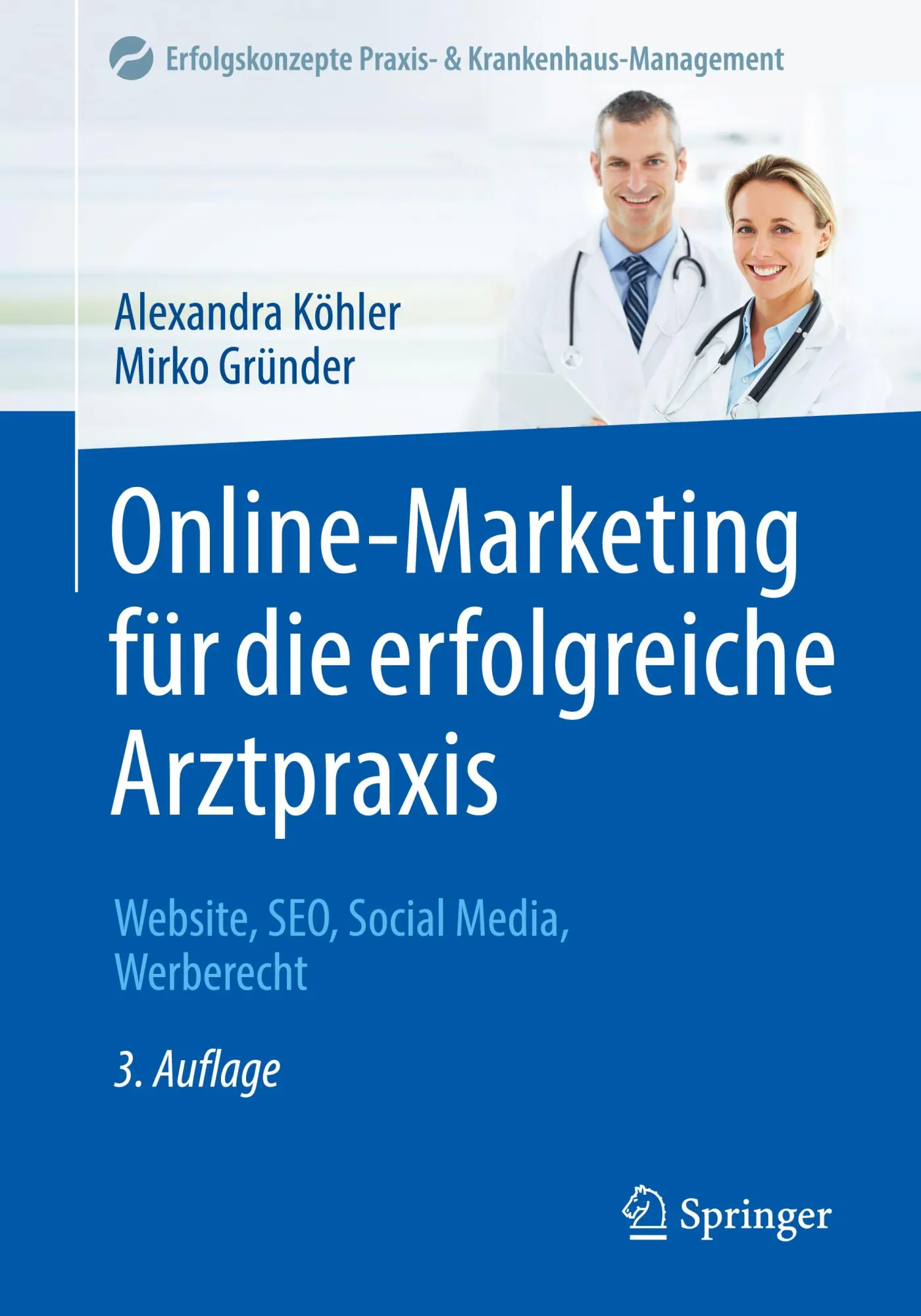 Cover: 9783662679173 | Online-Marketing für die erfolgreiche Arztpraxis | Gründer (u. a.)