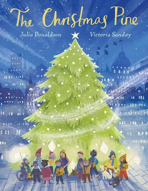 Cover: 9781338829273 | The Christmas Pine | Julia Donaldson | Buch | Gebunden | Englisch