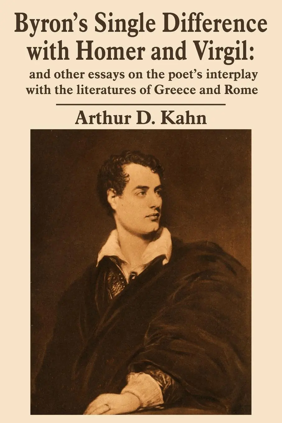 Cover: 9781420829273 | Byron's Single Difference with Homer and Virgil | Arthur D. Kahn