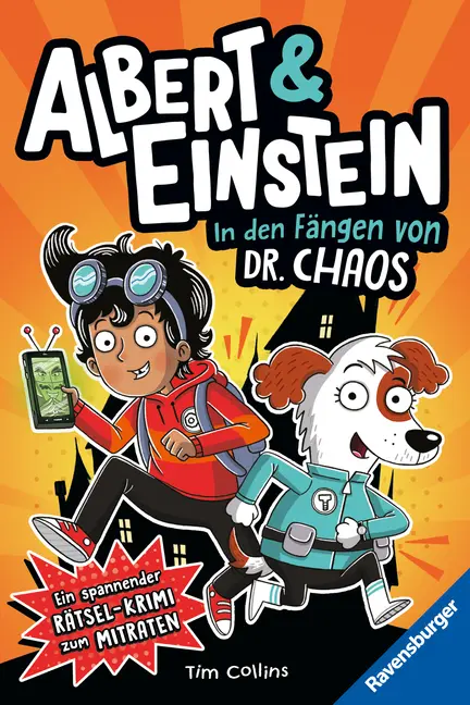 Cover: 9783473409273 | Albert &amp; Einstein, Band 1 - In den Fängen von Dr. Chaos | Tim Collins