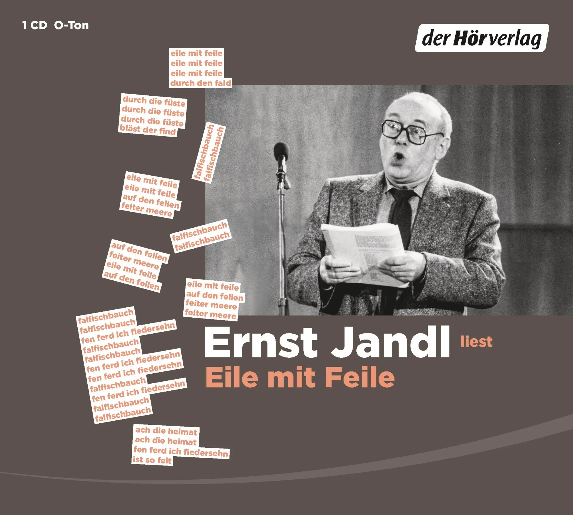 Cover: 9783844519273 | Eile mit Feile | Sonderausgabe | Ernst Jandl | Audio-CD | 76 Min.