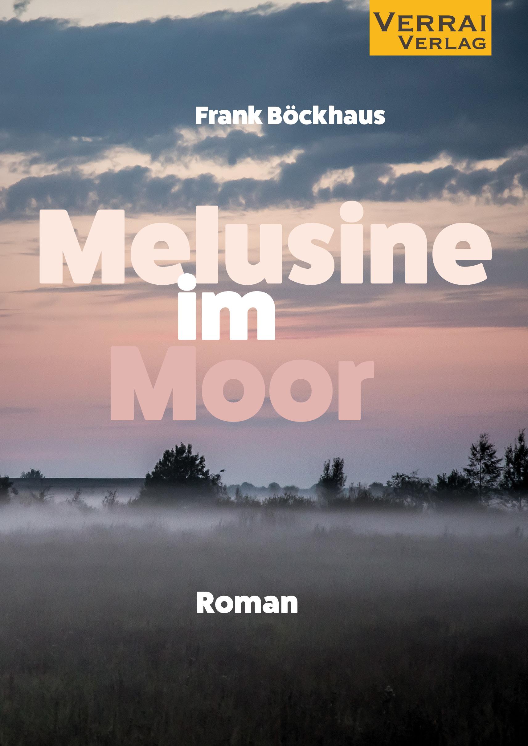 Cover: 9783910919273 | Melusine im Moor | Frank Böckhaus | Taschenbuch | 260 S. | Deutsch