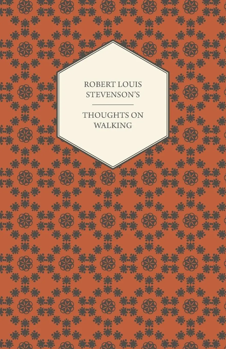 Cover: 9781447409373 | Robert Louis Stevenson's Thoughts on Walking - Walking Tours - A...