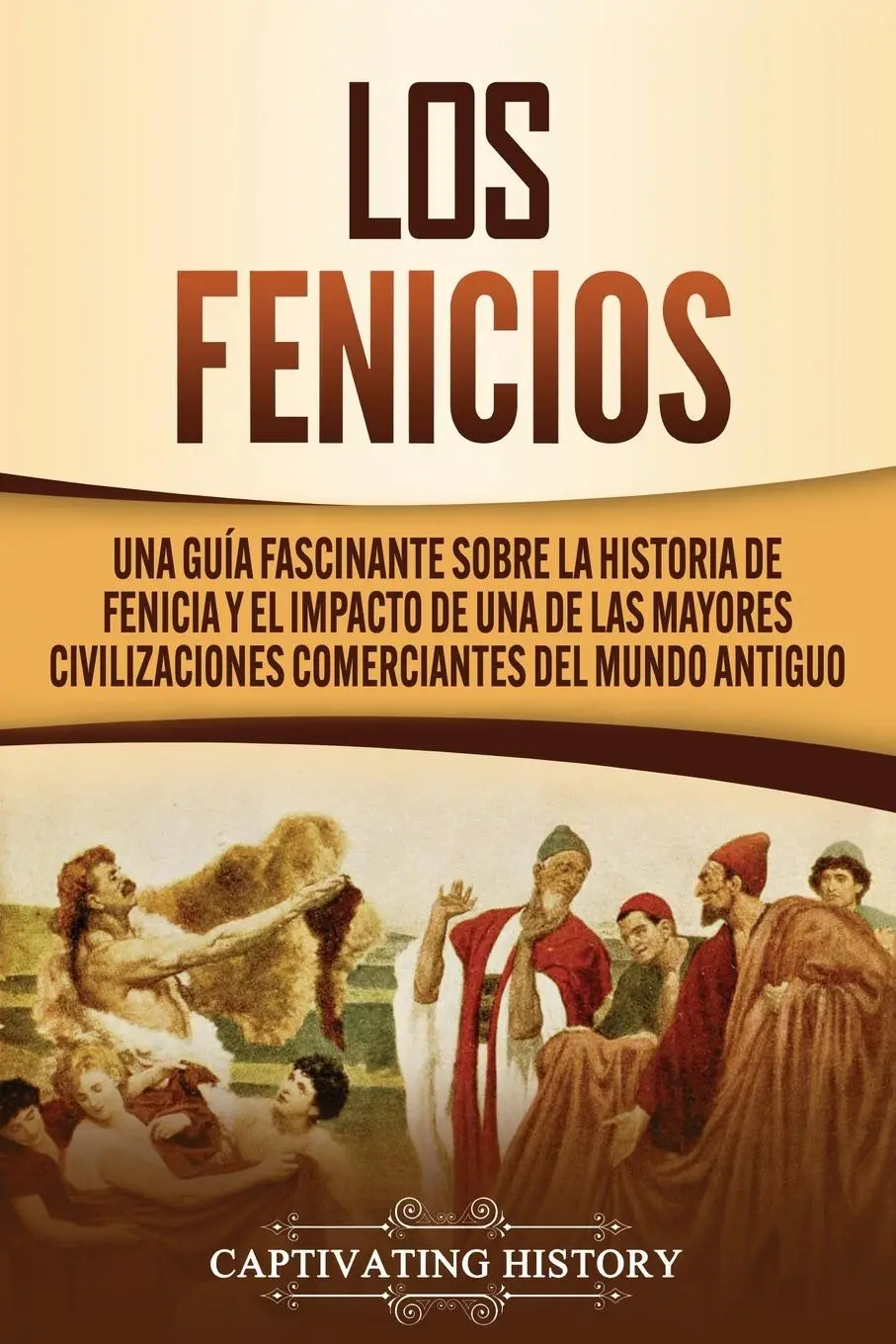 Cover: 9781647489373 | Los Fenicios | Captivating History | Taschenbuch | Spanisch | 2020