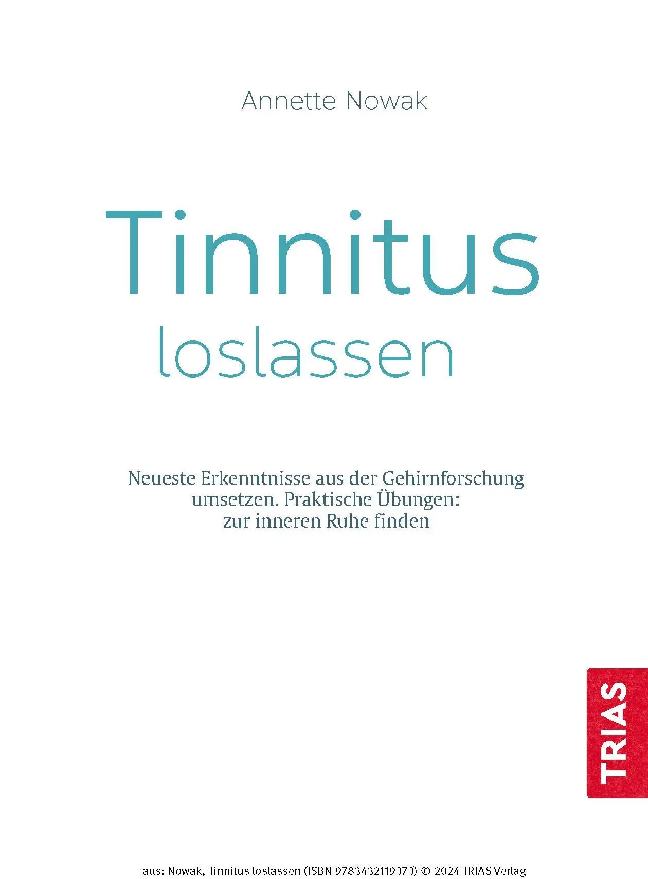 Bild: 9783432119373 | Tinnitus loslassen | Annette Nowak | Taschenbuch | Broschiert (KB)