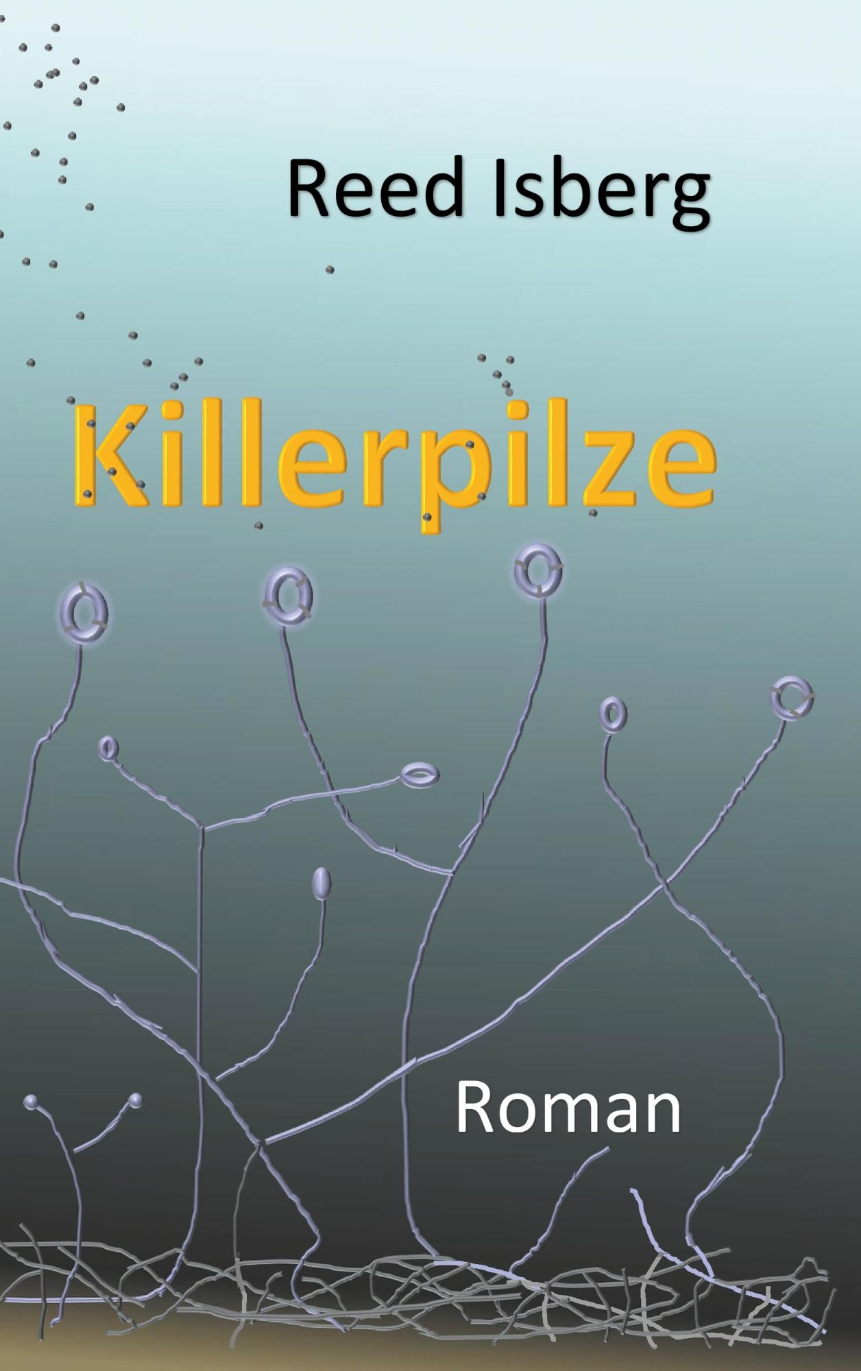 Cover: 9783735779373 | Killerpilze | Reed Isberg | Taschenbuch | Paperback | 368 S. | Deutsch