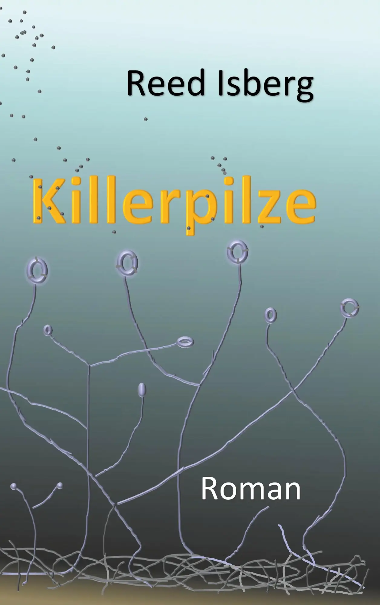 Cover: 9783735779373 | Killerpilze | Reed Isberg | Taschenbuch | 368 S. | Deutsch | 2019