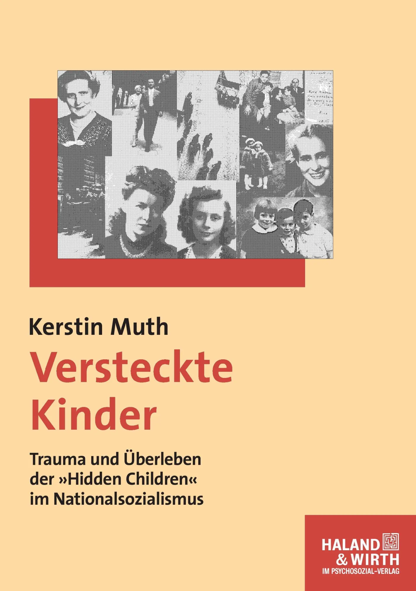 Cover: 9783898069373 | Versteckte Kinder | Kerstin Muth | Taschenbuch | Haland &amp; Wirth | 2004