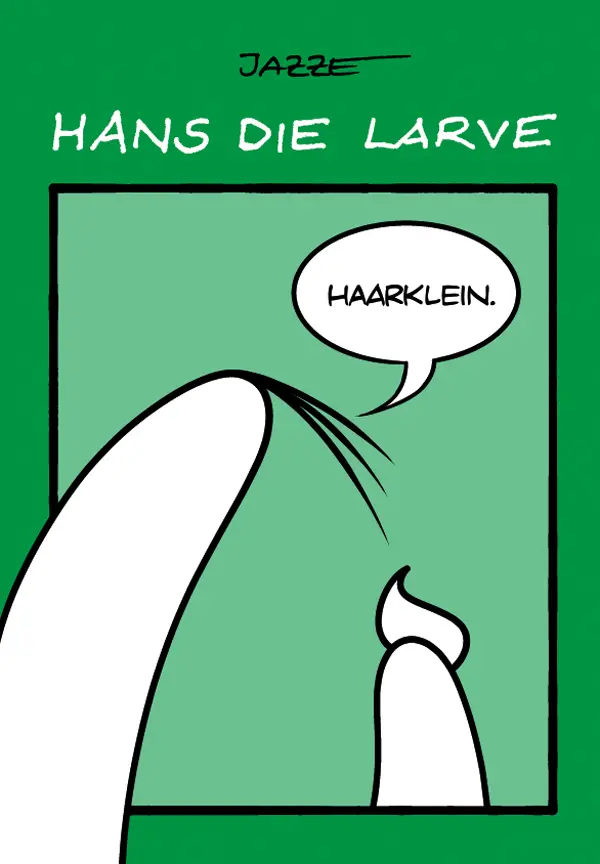Cover: 9783946649373 | Hans die Larve 3 | Haarklein | Robert Niederle | Taschenbuch | 64 S.