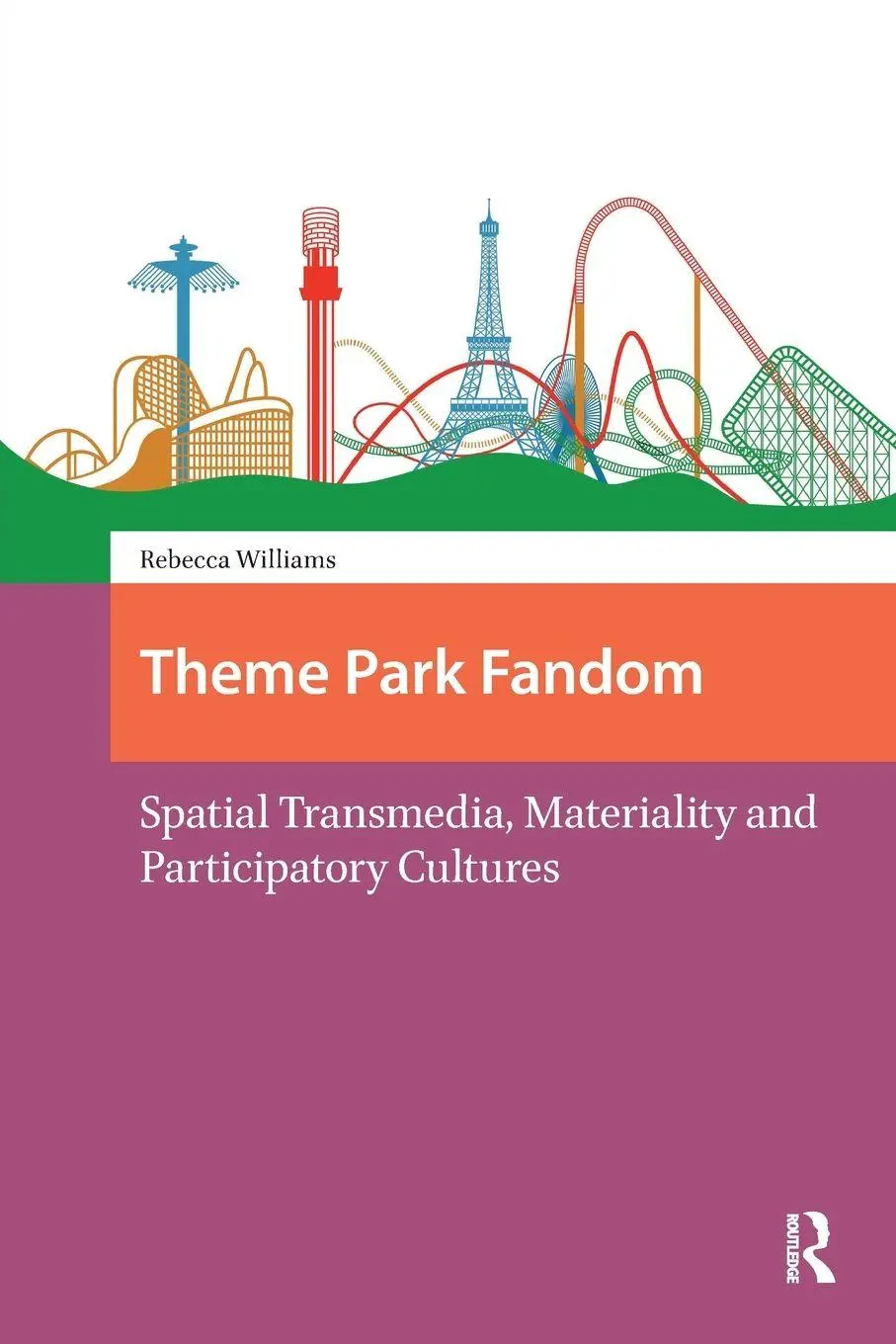 Cover: 9781041189473 | Theme Park Fandom | Rebecca Williams | Taschenbuch | Englisch | 2025