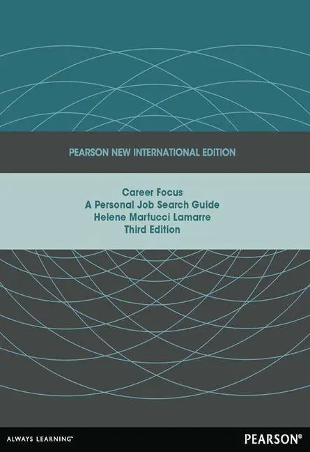 Cover: 9781292039473 | Career Focus: A Personal Job Search Guide | Helene Lamarre (u. a.)