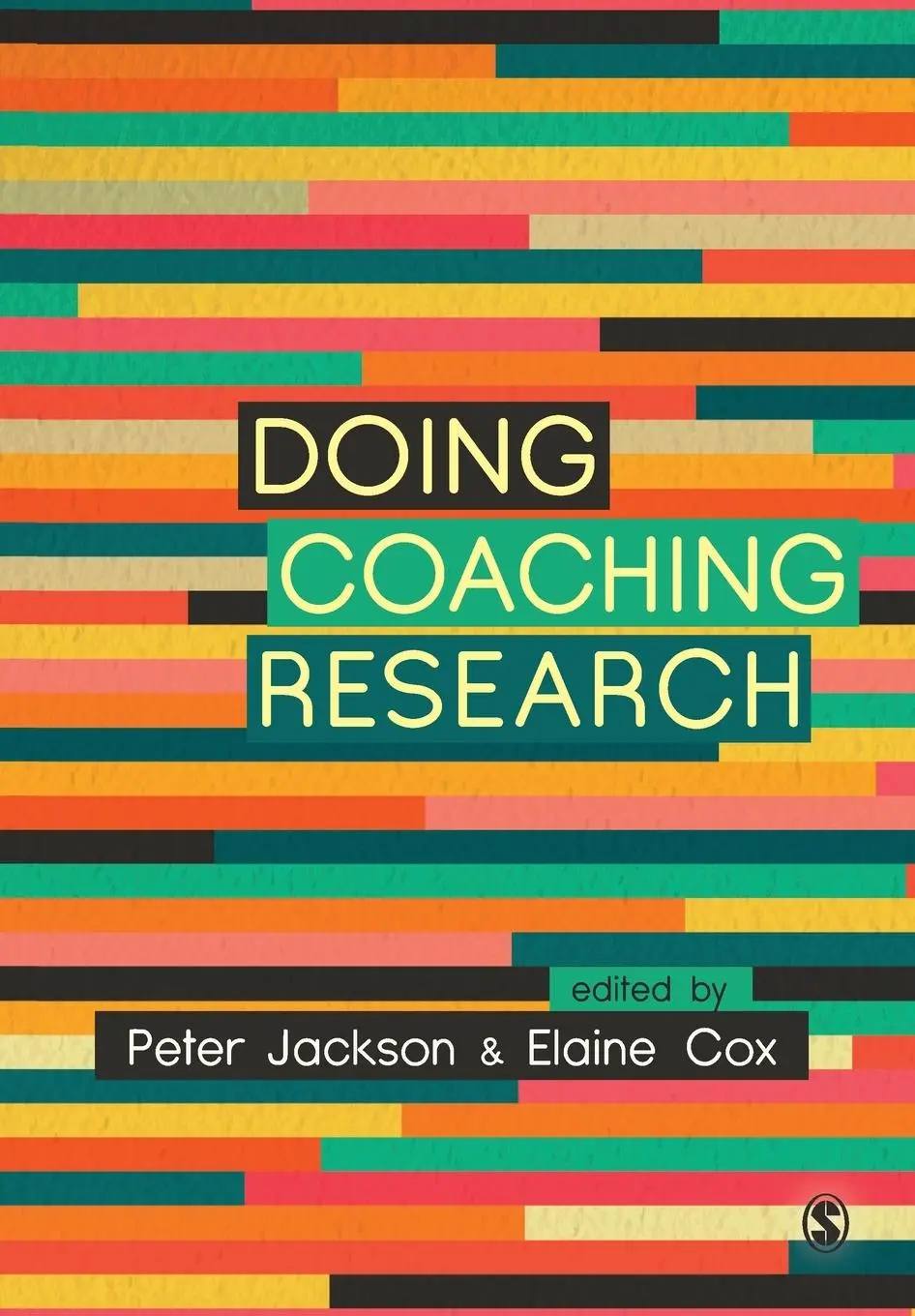 Cover: 9781526459473 | Doing Coaching Research | Peter Jackson (u. a.) | Taschenbuch | 2020