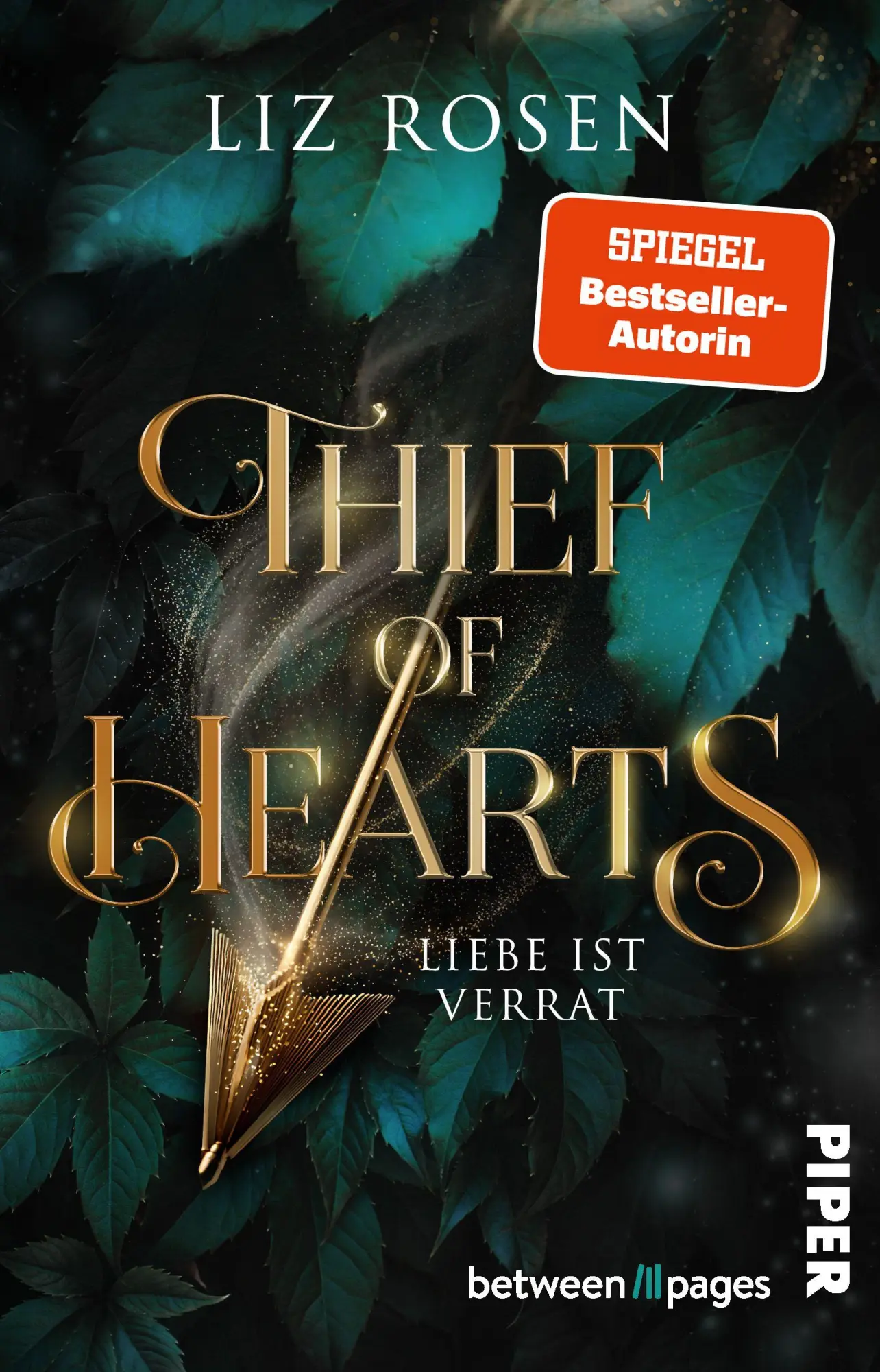 Cover: 9783492509473 | Thief of Hearts - Liebe ist Verrat | Liz Rosen | Taschenbuch | 384 S.