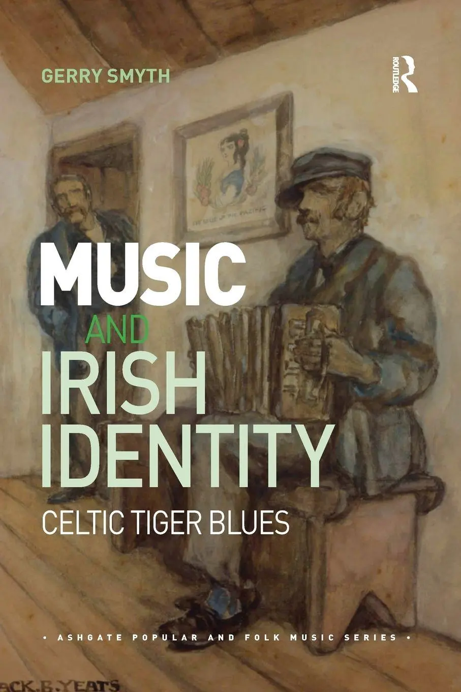 Cover: 9780367229573 | Music and Irish Identity | Celtic Tiger Blues | Gerry Smyth | Buch