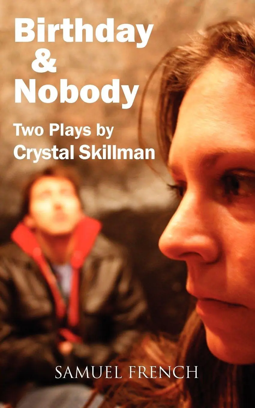 Cover: 9780573699573 | Birthday and Nobody | Crystal Skillman | Taschenbuch | Englisch | 2011
