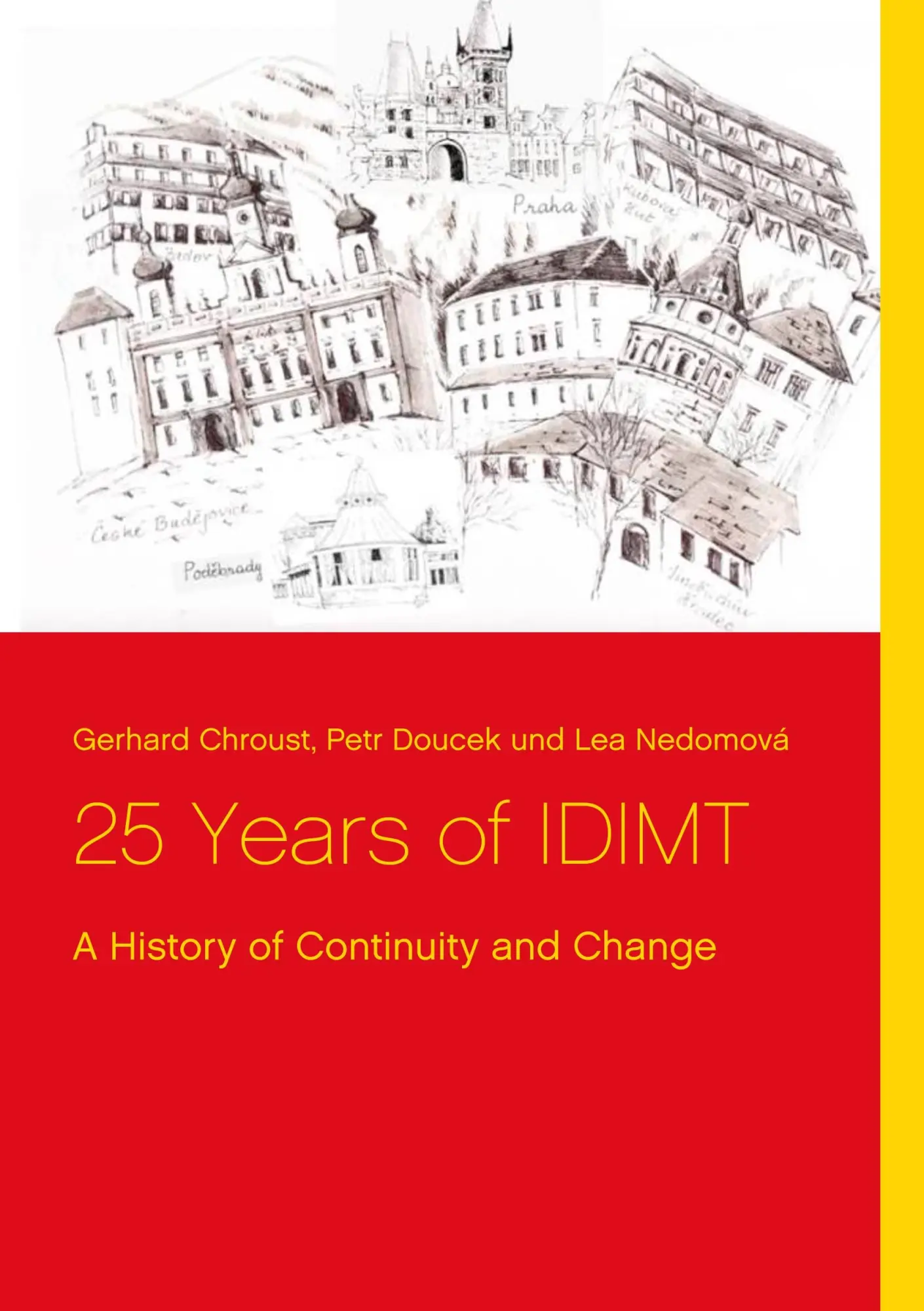 25 Years of IDIMT: A History of Continuity and Change