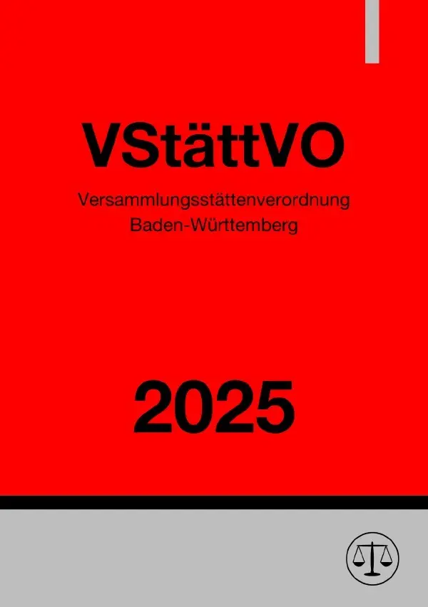 Cover: 9783819769573 | Versammlungsstättenverordnung Baden-Württemberg - VStättVO 2025 | DE