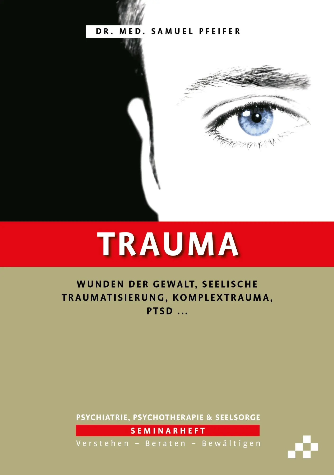 Cover: 9783906959573 | Trauma | Samuel Pfeifer | Taschenbuch | Buch | Deutsch | 2022