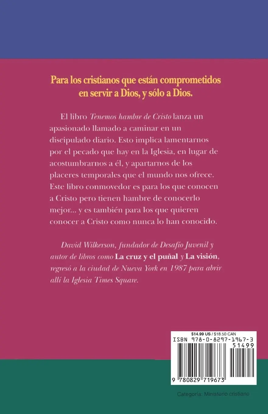 Rückseite: 9780829719673 | Tenemos Hambre de Cristo | D. Wilkerson (u. a.) | Taschenbuch | 1995