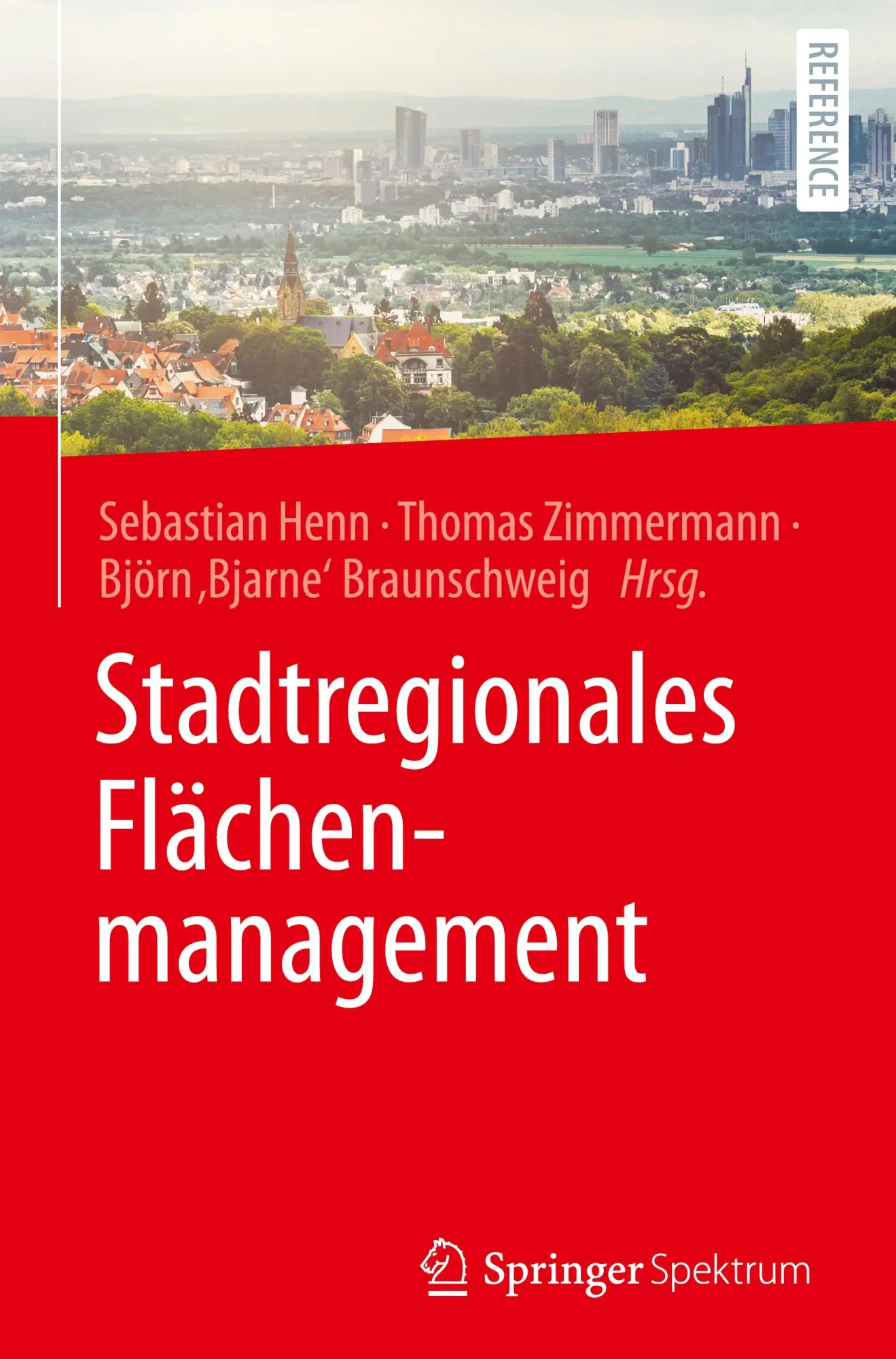 Cover: 9783662629673 | Stadtregionales Flächenmanagement | Sebastian Henn (u. a.) | Buch