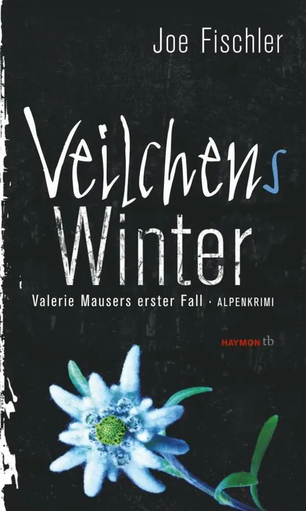 Cover: 9783852189673 | Veilchens Winter | Valerie Mausers erster Fall. Alpenkrimi | Fischler